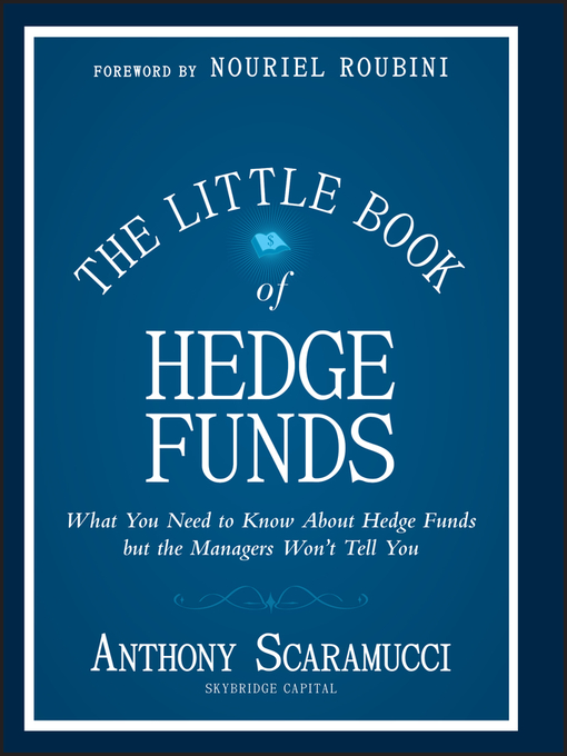 Title details for The Little Book of Hedge Funds by Anthony Scaramucci - Available